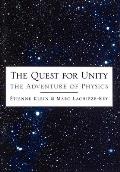 The Quest for Unity: The Adventure of Physics