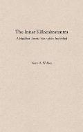 The Inner Kalacakratantra: A Buddhist Tantric View of the Individual