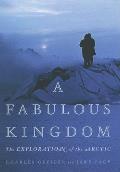 Fabulous Kingdom The Exploration Of The