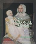 The Colonial Mosaic: American Women 1600-1760