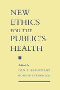 New Ethics for the Public's Health