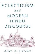 Eclecticism & Modern Hindu Discourse