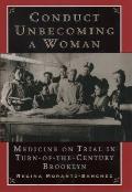 Conduct Unbecoming A Woman Medicine On