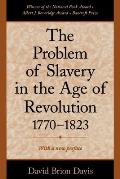 The Problem of Slavery in the Age of Revolution, 1770-1823