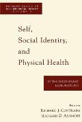 Self, Social Identity, and Physical Health: Interdisciplinary Explorations