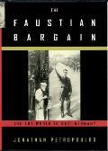 Faustian Bargain The Art World in Nazi Germany