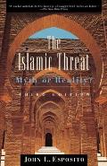 The Islamic Threat: Myth or Reality?