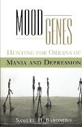 Mood Genes Hunting for Origins of Mania & Depression