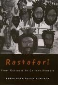 Rastafari: From Outcasts to Culture Bearers