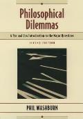 Philosophical Dilemmas A Pro & Con I 2nd Edition