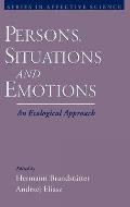 Persons, Situations, and Emotions