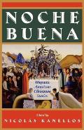 Noche Buena: Hispanic American Christmas Stories