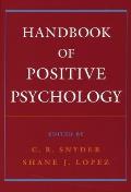 Handbook Of Positive Psychology
