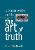Contemporary Creative Nonfiction The Art of Truth