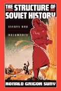 Structure of Soviet History Essays & Documents