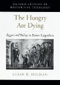 The Hungry Are Dying