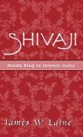 Shivaji: Hindu King in Islamic India