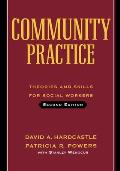 Community Practice Theories & Skills for Social Workers