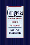 Congress: A Political-Economic History of Roll Call Voting