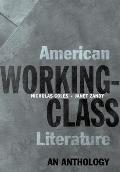 American Working-Class Literature: An Anthology