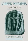 Greek Nymphs Myth Cult Lore