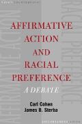Affirmative Action & Racial Preferences A Debate