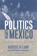Politics In Mexico The Democratic Transf