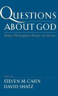 Questions about God: Today's Philosophers Ponder the Divine