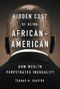 Hidden Cost Of Being African American