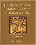 New Testament & Other Early Christian Writings A Reader 2nd Edition