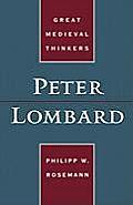 Great Medieval Thinkers||||Peter Lombard