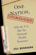 One Nation Uninsured Why The U S Has No