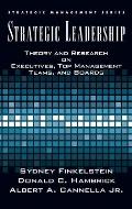 Strategic Leadership: Theory and Research on Executives, Top Management Teams, and Boards