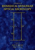 Handbook of Biomedical Nonlinear Optical Microscopy