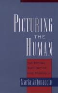 Picturing the Human The Moral Thought of Iris Murdoch