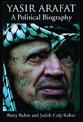 Yasir Arafat A Political Biography