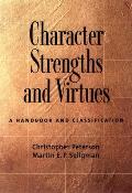 Character Strengths & Virtues A Handbook & Classification