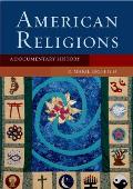 American Religions A Documentary History