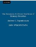 The Amnesias: A Clinical Textbook of Memory Disorders