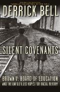 Silent Covenants Brown V Board Of