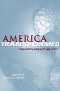 America Transformed: Globalization, Inequality, and Power