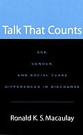 Talk That Counts: Age, Gender, and Social Class Differences in Discourse