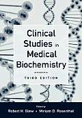 Clinical Studies in Medical Biochemistry, 3rd edition