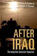 After Iraq: The Imperiled American Imperium