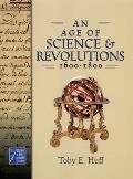 An Age of Science and Revolutions, 1600-1800