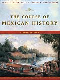 Course Of Mexican History 8th Edition