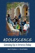 Adolescence: Growing Up in America Today