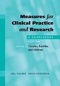 Measures for Clinical Practice & Research A Sourcebook 4th Edition Volume 1 Couples Families & Children