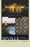 Seville, Córdoba, and Granada: A Cultural History