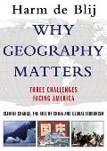 Why Geography Matters Three Challenges